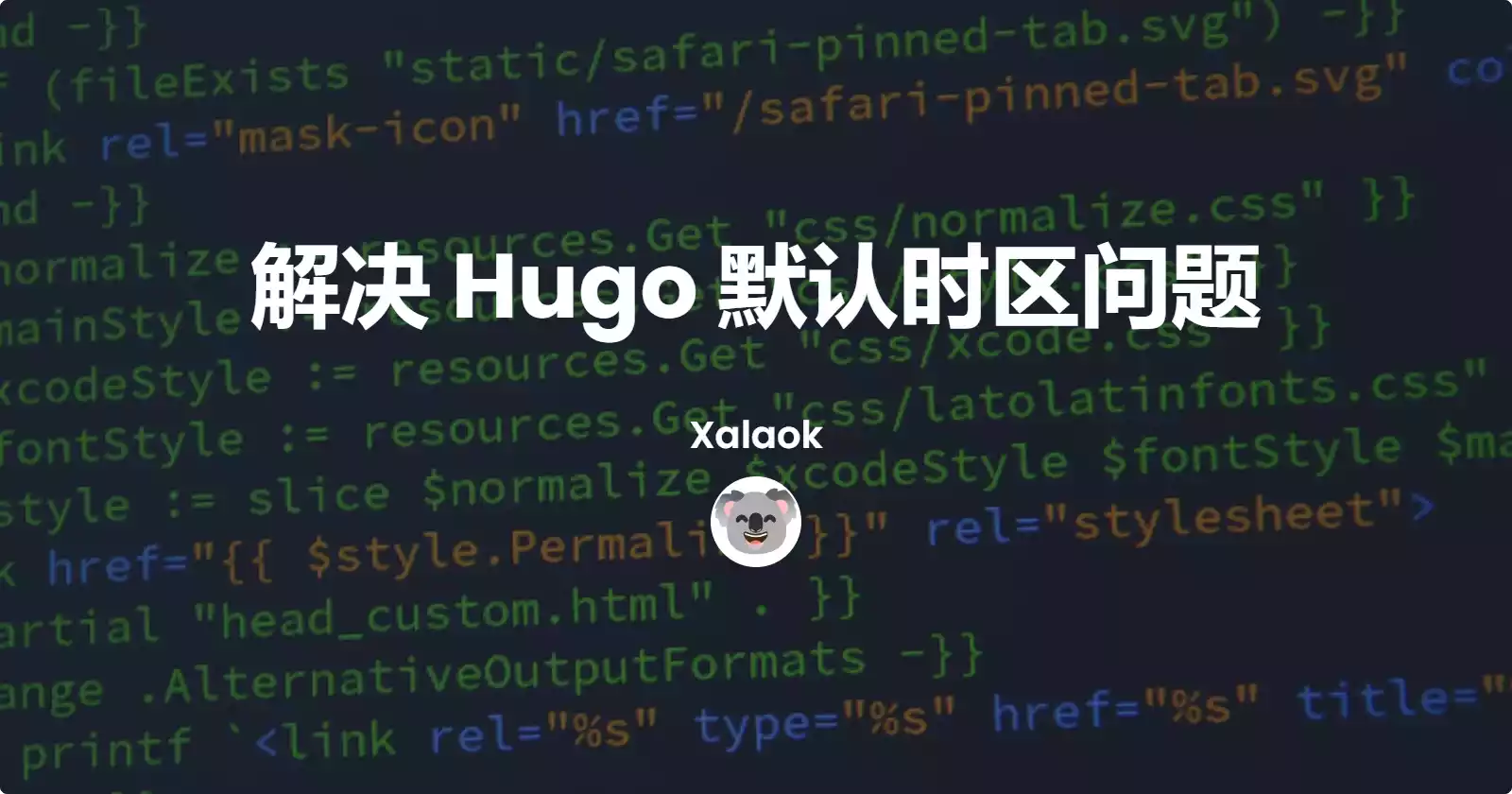 Featured image of post 解决 Hugo 默认时区问题